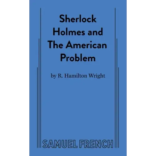 Sherlock Holmes and the American Problem