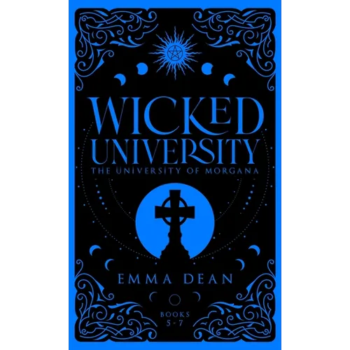 Wicked University 5-7: An Academy Romance Collection