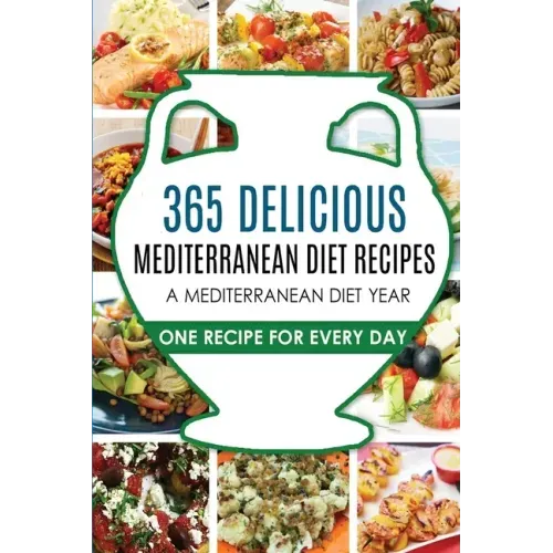 Mediterranean Diet: Mediterranean Diet Recipes: Mediterranean Diet Recipes: Mediterranean Diet Cookbook-Mediterranean Diet Plan