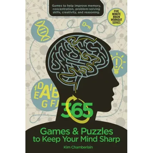 365 Games & Puzzles to Keep Your Mind Sharp