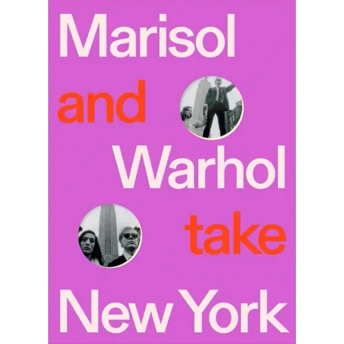 Marisol and Warhol Take New York