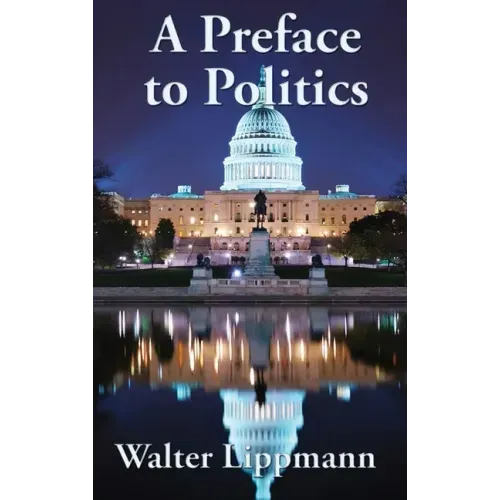 A Preface to Politics