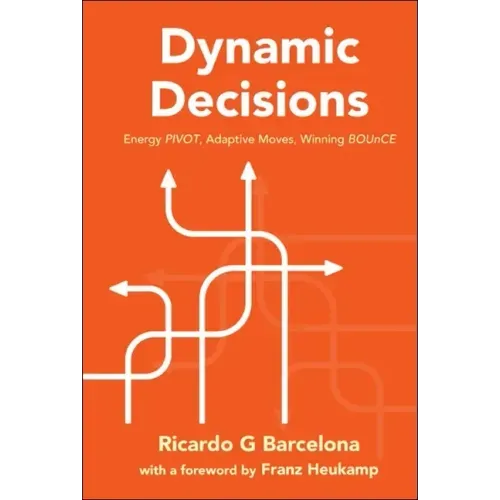 Dynamic Decisions: Energy Pivot, Adaptive Moves, Winning Bounce