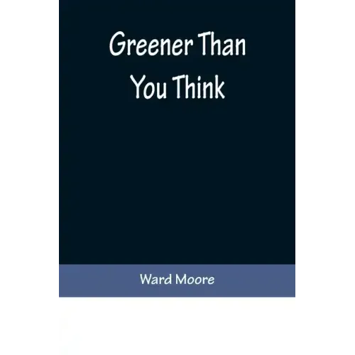 Greener Than You Think