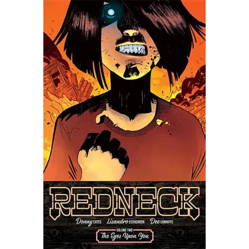 Redneck Volume 2: The Eyes Upon You