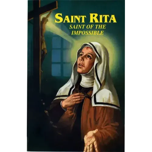 Saint Rita: Saint of the Impossible