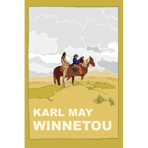 Winnetou (Unabridged 2008 Translation of Winnetou I)