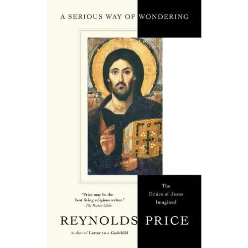 A Serious Way of Wondering: The Ethics of Jesus Imagined