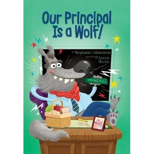 Our Principal Is a Wolf!
