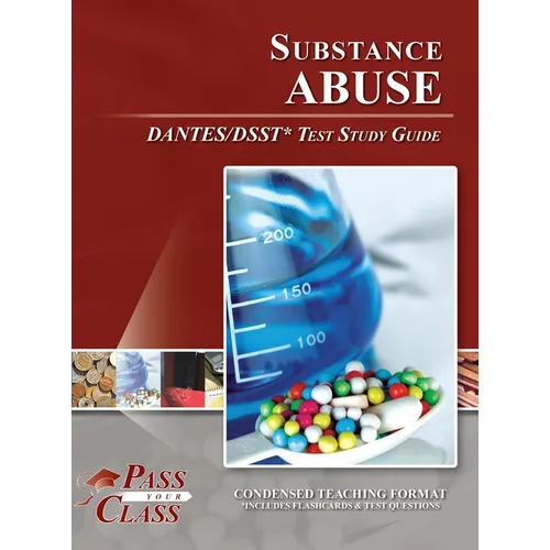 Substance Abuse DANTES / DSST Test Study Guide