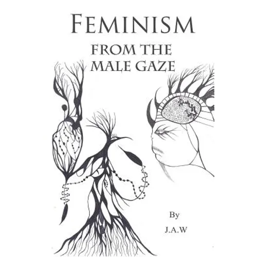 Feminism: From The Male Gaze