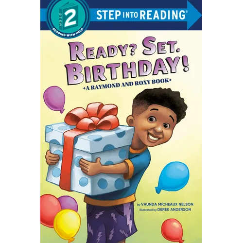 Ready? Set. Birthday! (Raymond and Roxy)