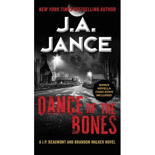 Dance of the Bones: A J. P. Beaumont and Brandon Walker Novel