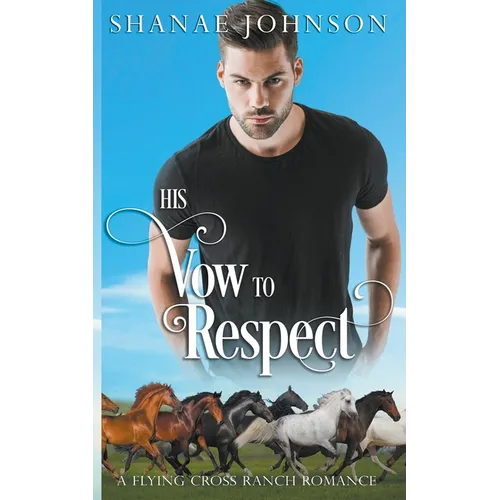 His Vow to Respect