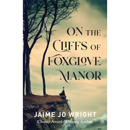 On the Cliffs of Foxglove Manor