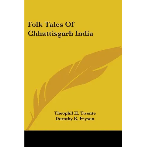 Folk Tales Of Chhattisgarh India