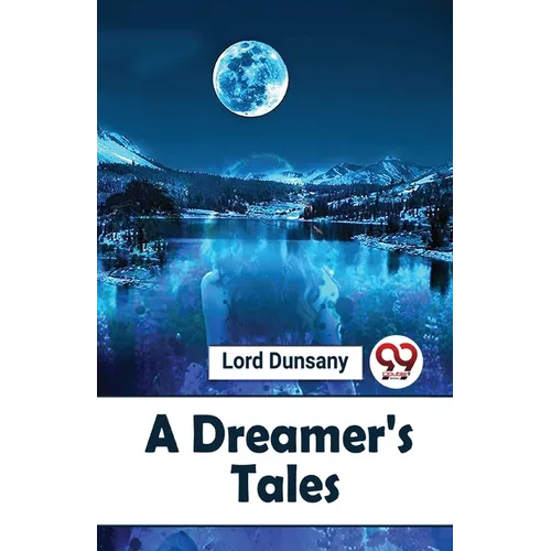 A Dreamer'S Tales