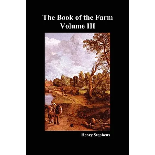 The Book of the Farm. Volume III. (Softcover)
