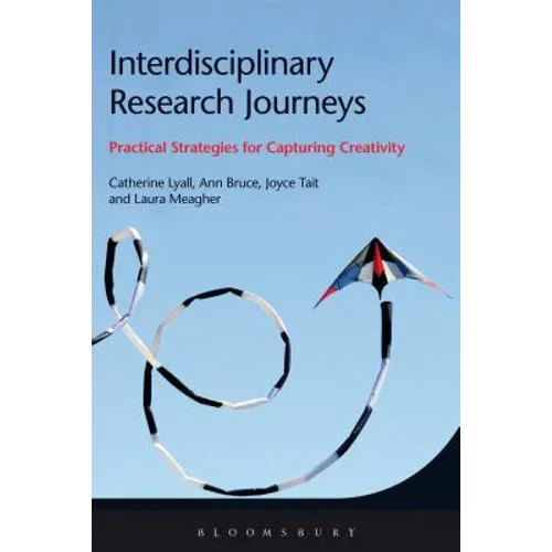 Interdisciplinary Research Journeys: Practical Strategies for Capturing Creativity