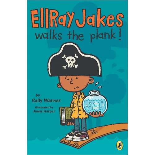EllRay Jakes Walks the Plank!