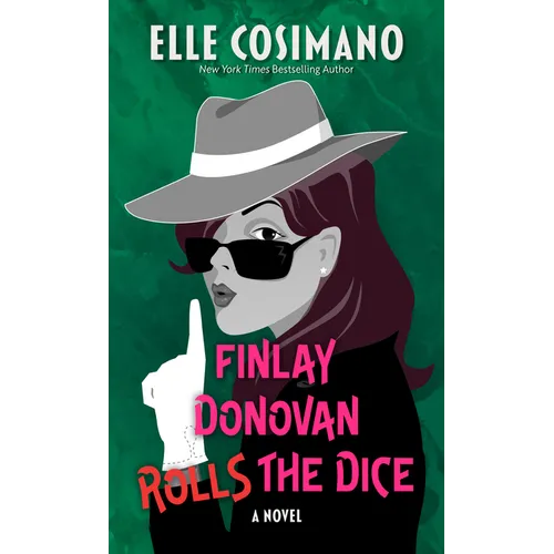 Finlay Donovan Rolls the Dice