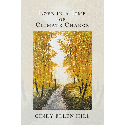 Love in a Time of Climate Change