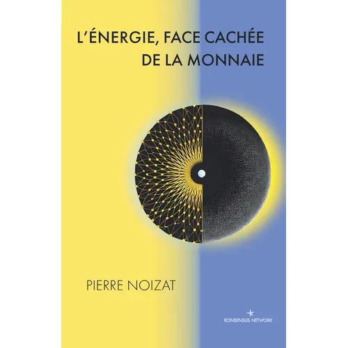 L'énergie, face cachée de la monnaie
