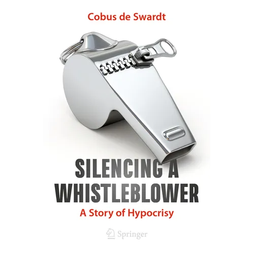 Silencing a Whistleblower: A Story of Hypocrisy