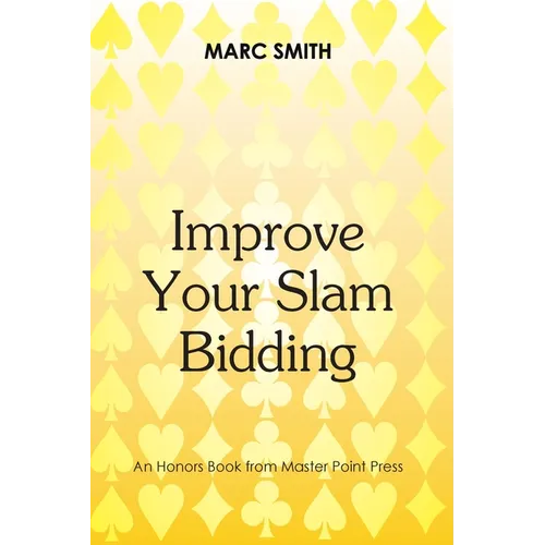 Improve Your Slam Bidding