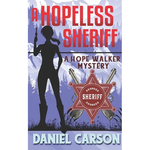 A Hopeless Sheriff