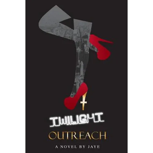 Twilight Outreach: A Story of Love and Redemption