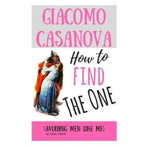 How to find the One: (avoiding men like me)