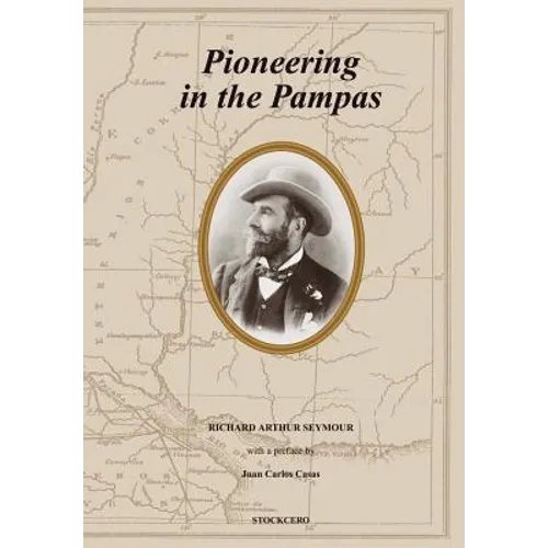 Pioneering in the Pampas