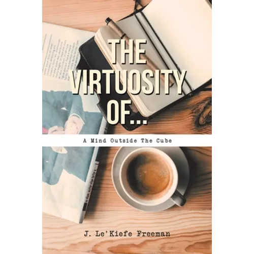 The Virtuosity Of...
