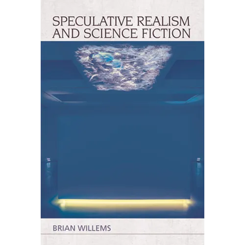 Speculative Realism and Science Fiction