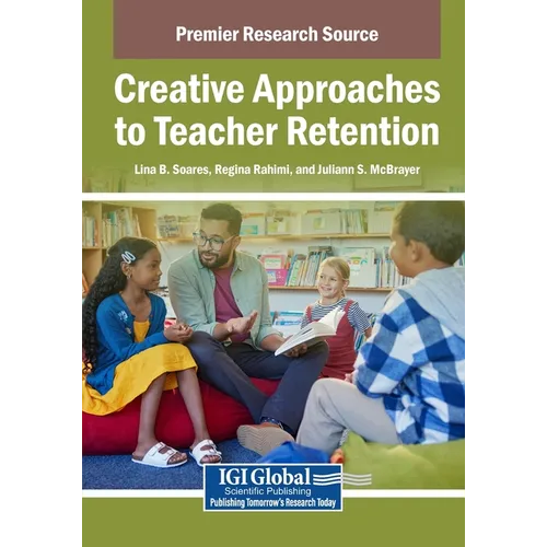 Creative Approaches to Teacher Retention