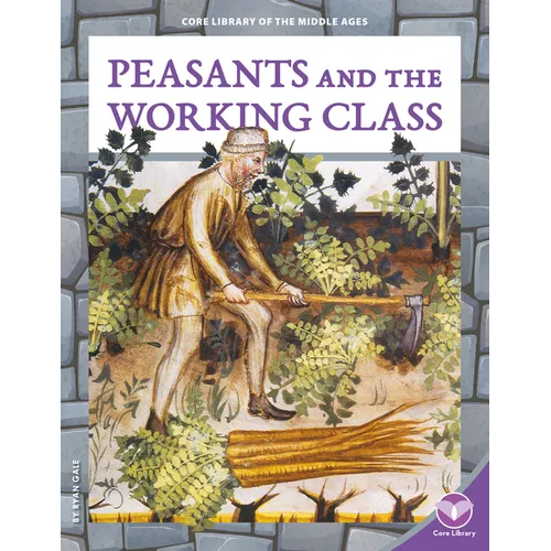 Peasants and the Working Class