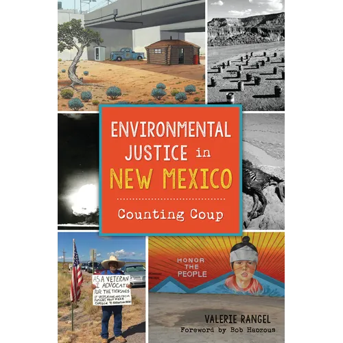 Environmental Justice in New Mexico: Counting Coup