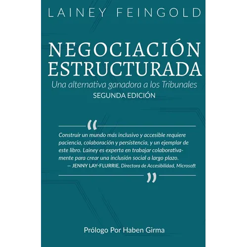Negociación Estructurada: Una alternativa ganadora a los Tribunales