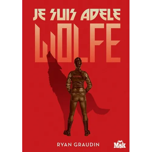 Je suis Adèle Wolfe