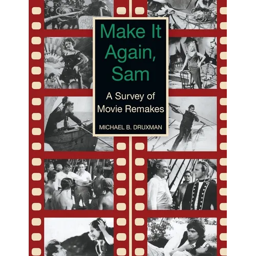 Make It Again, Sam - A Survey of Movie Remakes