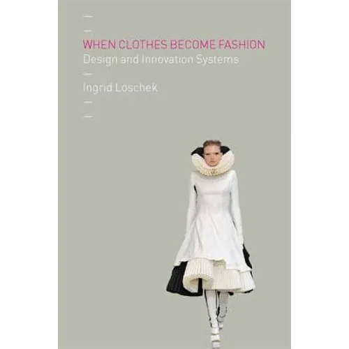 When Clothes Become Fashion