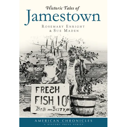 Historic Tales of Jamestown