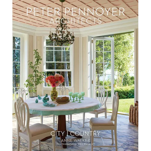 Peter Pennoyer Architects: City Country