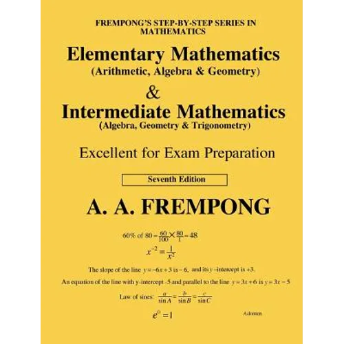 Elementary Mathematics & Intermediate Mathematics (US): (Arithmetic, Algebra, Geomertry, Trigonometry)