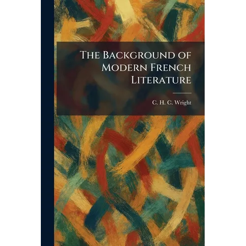 The Background of Modern French Literature