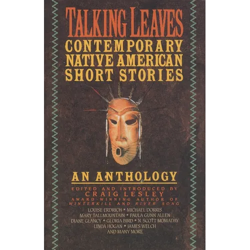 Talking Leaves: Contemporary Native American Short Stories