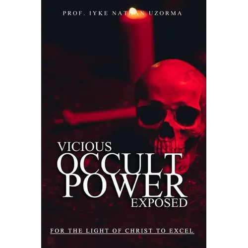 Vicious Occult Powers Exposed