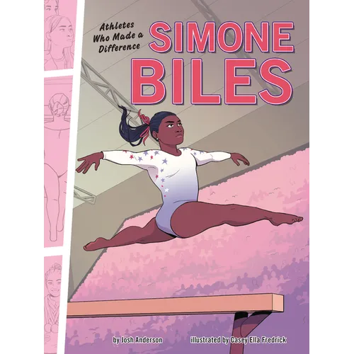 Simone Biles: Athletes Who Made a Difference