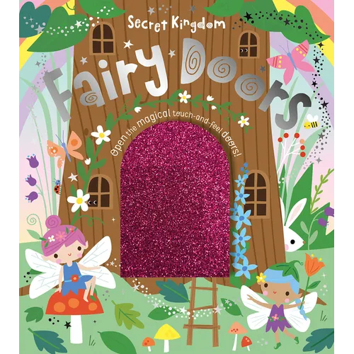 Secret Kingdom Fairy Doors